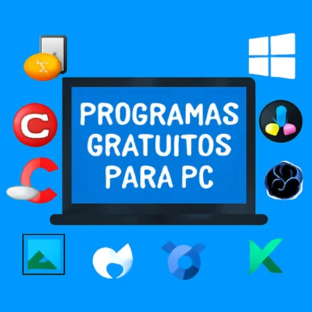 11 Programas gratuitos que todo PC deveria ter